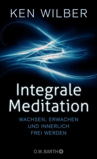 Enlarge image Cover: Integrale Meditation - O.W. Barth