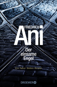 Abbildung von: Der einsame Engel - Droemer