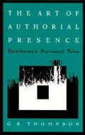 Cover: The Art of Authorial Presence - Duke University Press
