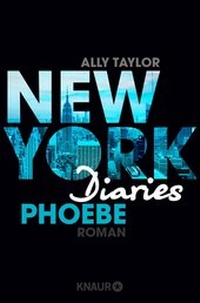 Abbildung von: New York Diaries - Phoebe - Knaur