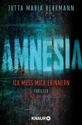 Cover: AMNESIA - Ich muss mich erinnern - Knaur