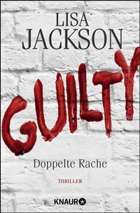 Abbildung von: Guilty - Doppelte Rache - Knaur