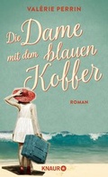 Cover: Die Dame mit dem blauen Koffer - Knaur