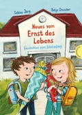 Cover: Der Ernst des Lebens: Neues vom Ernst des Lebens - Thienemann