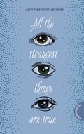 Cover: All the strangest things are true. - Thienemann