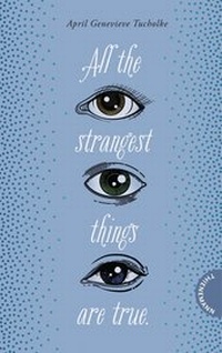 Enlarge image Cover: All the strangest things are true. - Thienemann