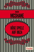 Cover: B&ouml;se Spiele auf Ibiza - Fischer Taschenbuch