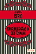 Cover: Ein k&uuml;hles Grab in der Toskana - Fischer Taschenbuch