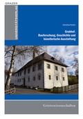 Cover: Grubhof. Bauforschung, Geschichte und k&uuml;nstlerische Ausstattung - Leykam