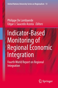 Enlarge image Cover: Indicator-Based Monitoring of Regional Economic Integration - Springer
