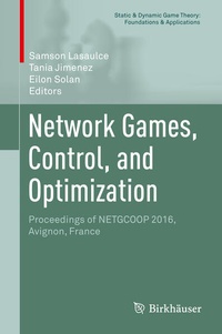 Enlarge image Cover: Network Games, Control, and Optimization - Birkhäuser