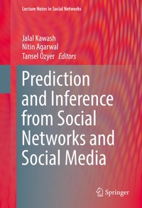 Enlarge image Cover: Prediction and Inference from Social Networks and Social Media - Springer