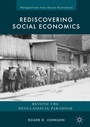 Cover: Rediscovering Social Economics - Palgrave Macmillan
