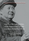 Cover: China, Hong Kong, and the Long 1970s: Global Perspectives - Palgrave Macmillan