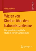 Cover: Wissen von Kindern &uuml;ber den Nationalsozialismus - Springer VS