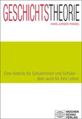 Cover: Geschichtstheorie - Wochenschau Verlag