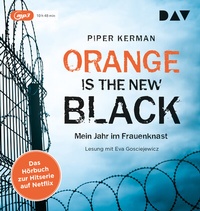 Abbildung von: Orange Is the New Black - Der Audio Verlag