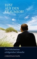 Cover: Lust auf den Traumjob? - BoD - Books on Demand