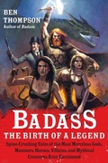 Cover: Badass: The Birth of a Legend - HarperPerennial
