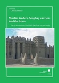 Cover: Muslim traders, Songhay warriors and the Arma - Kassel University Press