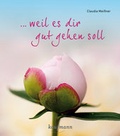 Cover: . weil es dir gut gehen soll - Kaufmann Verlag