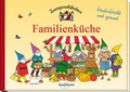 Cover: Zwergenst&uuml;bchen Familienk&uuml;che - Kaufmann Verlag