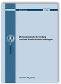 Cover: &Ouml;kotoxikologische Bewertung reaktiver Brandschutzbeschichtungen. Abschlussbericht - Fraunhofer IRB Verlag
