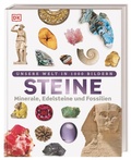 Cover: Unsere Welt in 1000 Bildern. Steine - Dorling Kindersley Verlag