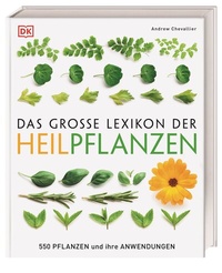 Abbildung von: Das große Lexikon der Heilpflanzen - Dorling Kindersley Verlag