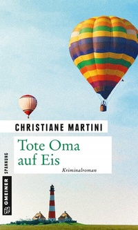 Abbildung von: Tote Oma auf Eis - Gmeiner-Verlag