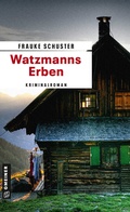 Cover: Watzmanns Erben - Gmeiner-Verlag