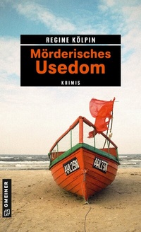 Abbildung von: Mörderisches Usedom - Gmeiner-Verlag