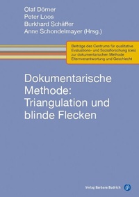 Enlarge image Cover: Dokumentarische Methode: Triangulation und blinde Flecken - Verlag Barbara Budrich
