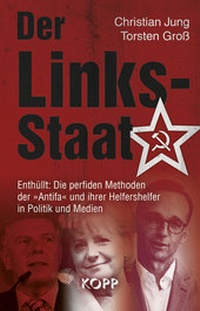 Abbildung von: Der Links-Staat - Kopp Verlag