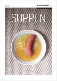 Enlarge image Cover: SUPPEN - unartproduktion