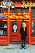 Cover: Echos aus dem Underground - The Gr&uuml;ne Kraft