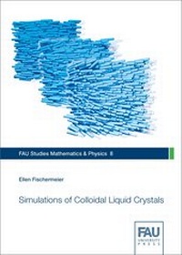 Enlarge image Cover: Simulations of Colloidal Liquid Crystals - FAU University Press