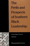 Cover: The Perils and Prospects of Southern Black Leadership - Duke University Press