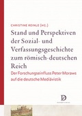 Cover: Stand und Perspektiven der Sozial- und Verfassungsgeschichte zum r&ouml;misch-deutschen Reich - Didymos-Verlag