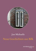 Cover: Neue Geschichten aus Bilk - sonderpunkt Verlag