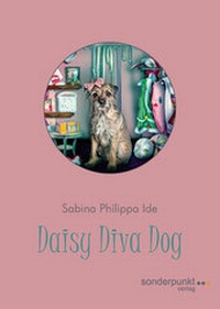 Enlarge image Cover: Daisy Diva Dog - sonderpunkt Verlag