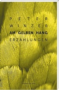 Cover: Am gelben Hang - Mitteldeutscher Verlag