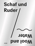 Cover: Schaf und Ruder / Wool and Water - DISTANZ Verlag