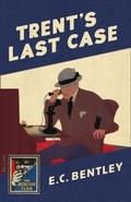 Cover: Trent's Last Case - Collins Crime Club