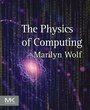 Cover: The Physics of Computing - Morgan Kaufmann