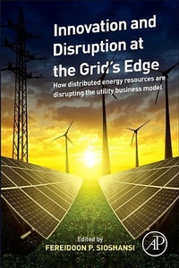 Enlarge image Cover: Innovation and Disruption at the Grid's Edge - Academic Press