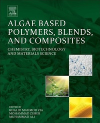 Enlarge image Cover: Algae Based Polymers, Blends, and Composites - Elsevier