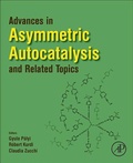 Cover: Advances in Asymmetric Autocatalysis and Related Topics - Academic Press