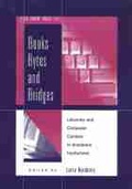 Cover: Books, Bytes, and Bridges - ALA Editions