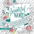Cover: The Beautiful Word Adult Coloring Book - Zondervan